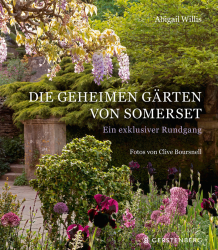 Die geheimen Gärten von Somerset - Willis